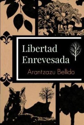 Libertad Enrevesada