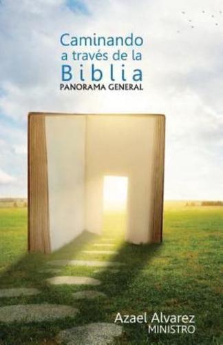 Caminando a Traves De La Biblia