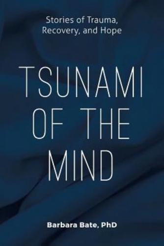 Tsunami of the Mind