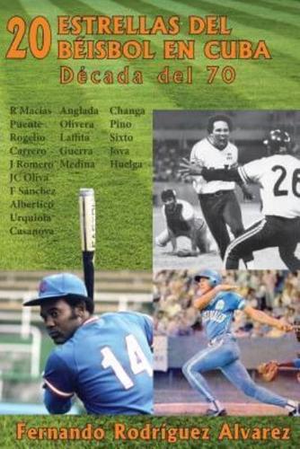 20 Estrellas Del Beisbol En Cuba