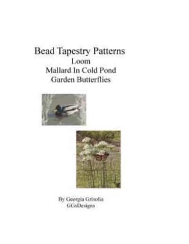 Bead Tapestry Patterns Loom Mallard In Cold Pond Garden Butterflies