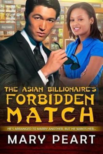 The Asian Billionaire's Forbidden Match
