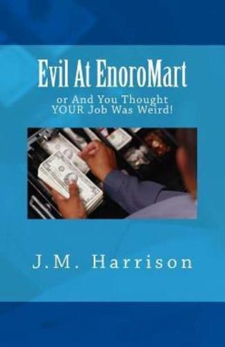 Evil at Enoromart