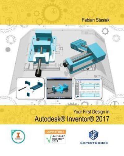 Your First Design in Autodesk Inventor 2017