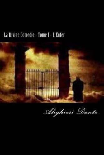 La Divine Comedie - Tome I - L'Enfer