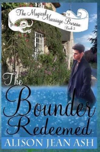 The Bounder Redeemed