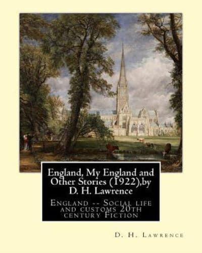 England, My England and Other Stories (1922), by D. H. Lawrence