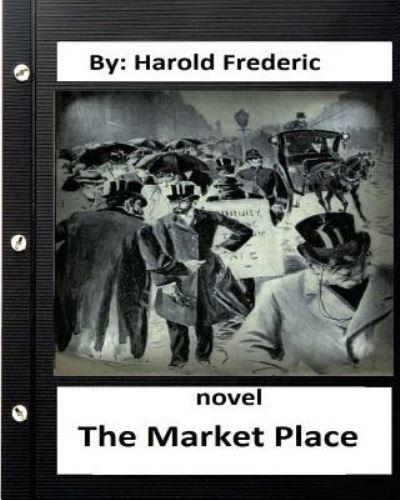 The Market Place, NOVEL By