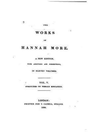 The Works of Hannah More - Vol. V
