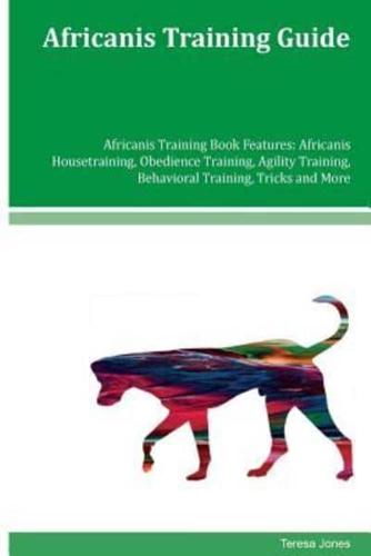 Africanis Training Guide Africanis Training Book Features
