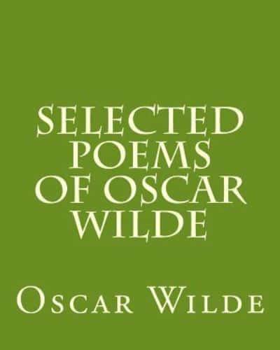 Selected Poems Of Oscar Wilde