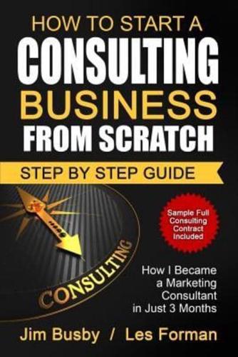How to Start a Consulting Business From Scratch