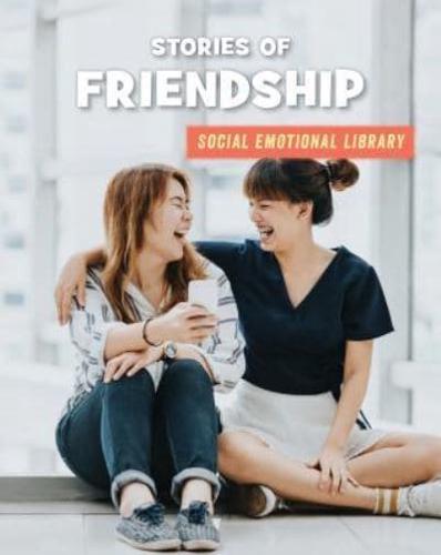 Stories of Friendship