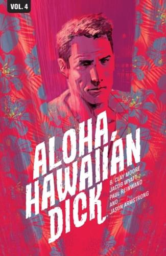 Hawaiian Dick Vol. 4 Aloha, Hawaiian Dick