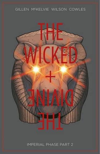 The Wicked + the Divine Vol. 6 Imperial Phase