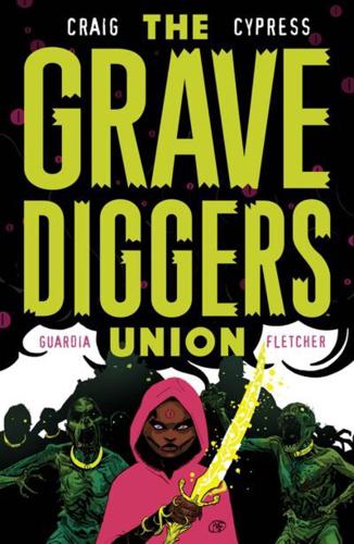 The Gravediggers Union. Vol. 2