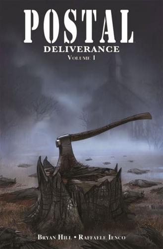 Postal: Deliverance. Volume 1