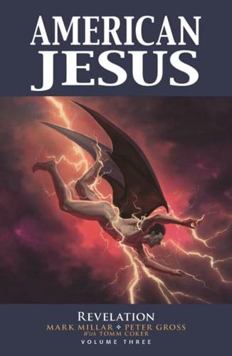 American Jesus. Volume Three Revelation