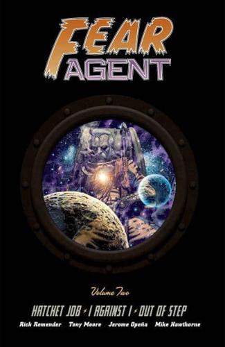 Fear Agent. Volume 2