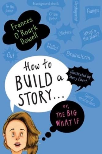 How to Build a Story