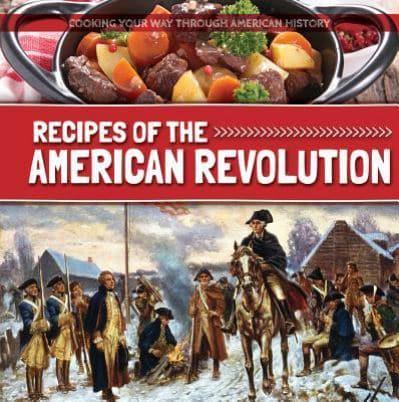 Recipes of the American Revolution