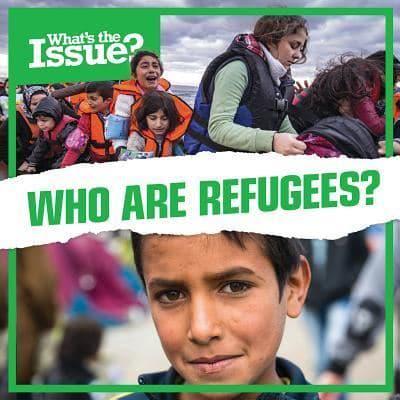 Who Are Refugees?