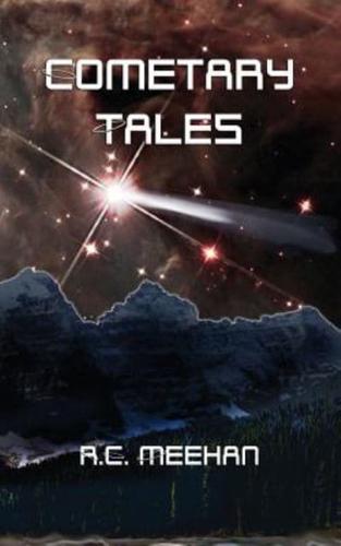Cometary Tales