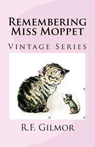 Remembering Miss Moppet