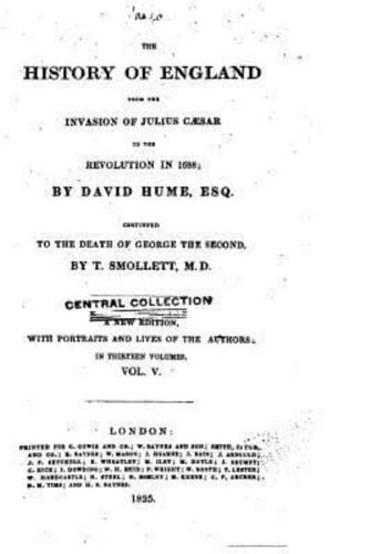 The History of England, From the Invasion of Julius Caesar to the Revolution of 1688