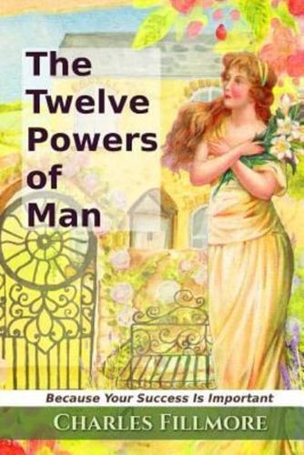 The Twelve Powers of Man