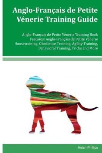 Anglo-Francais De Petite Venerie Training Guide Anglo-Francais De Petite Venerie Training Book Features