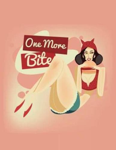 One More Bite Pin-Up Journal
