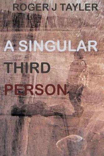 A Singular Third Person