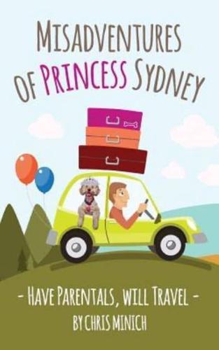 Misadventures of Princess Sydney