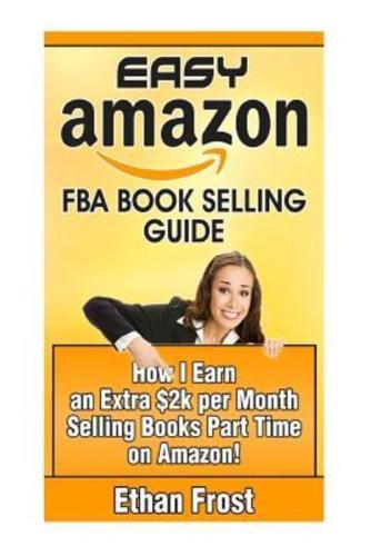 Easy Amazon Fba Book Selling Guide