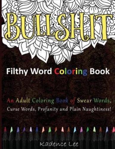 Filthy Word Coloring Book