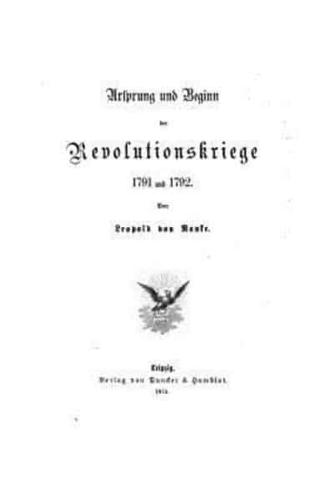 Ursprung Und Beginn Der Revolutionskriege, 1791 Und 1792