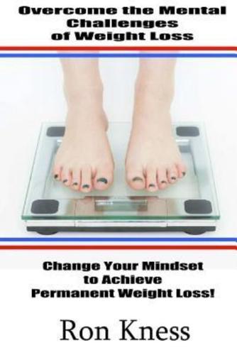 Overcome the Mental Challenges of Weight Loss