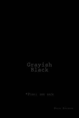Grayish-Black