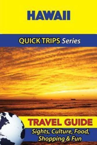 Hawaii Travel Guide (Quick Trips Series)