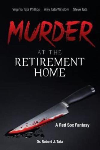Murder at the Retirement Home