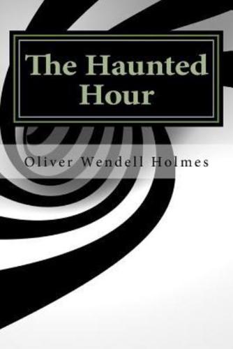 The Haunted Hour