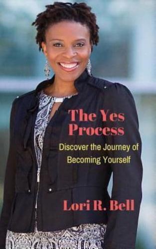 The Yes Process