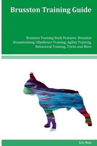 Brusston Training Guide Brusston Training Book Features
