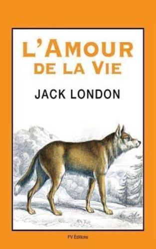 L'Amour De La Vie