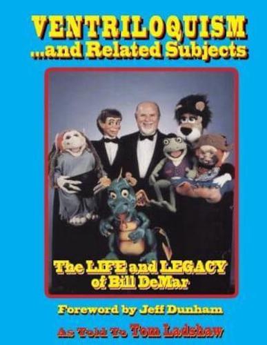 Ventriloquism... And Related Subjects