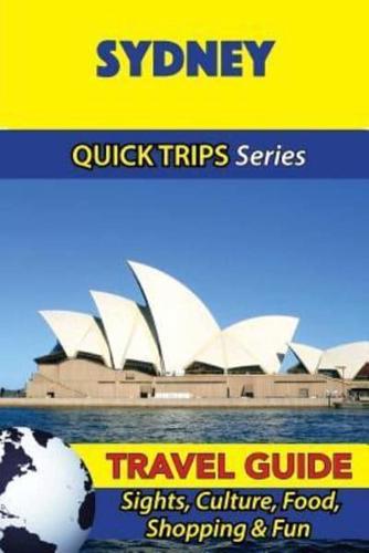 Sydney Travel Guide (Quick Trips Series)