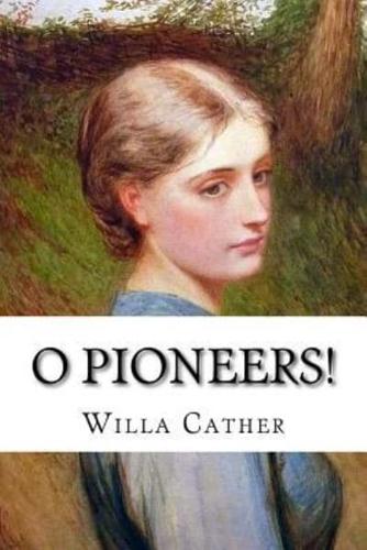 O Pioneers!