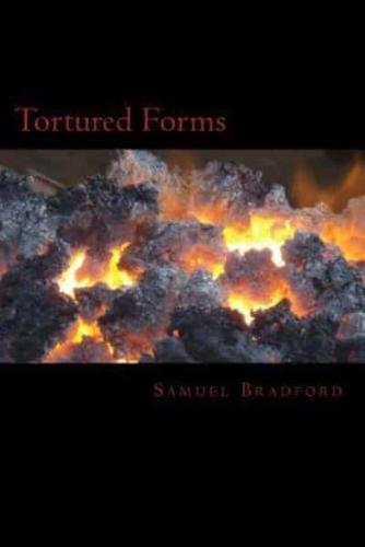 Tortured Forms