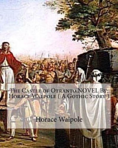 The Castle of Otranto.NOVEL By